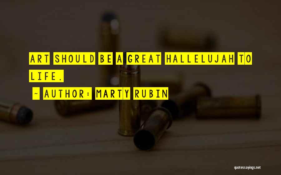 Hallelujah Quotes By Marty Rubin