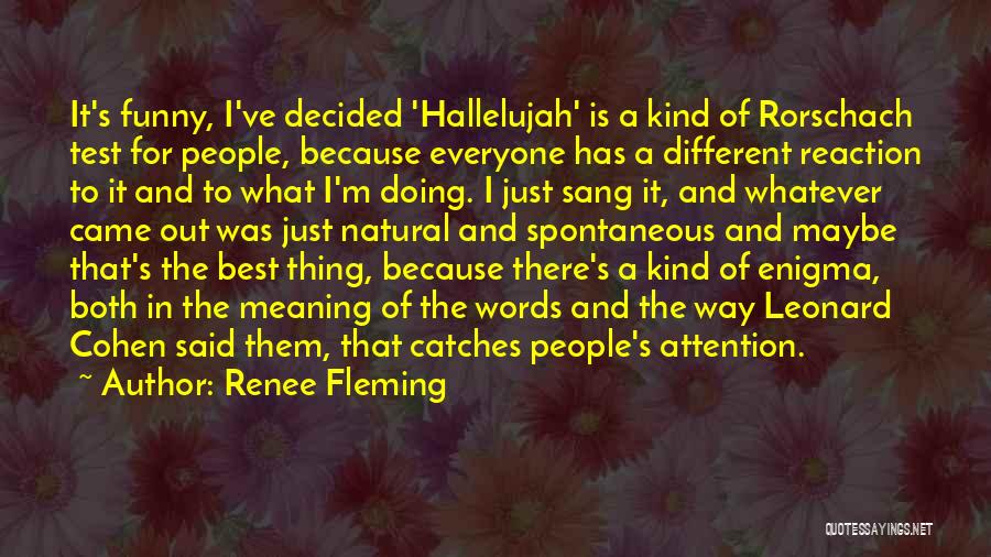 Hallelujah Quotes By Renee Fleming