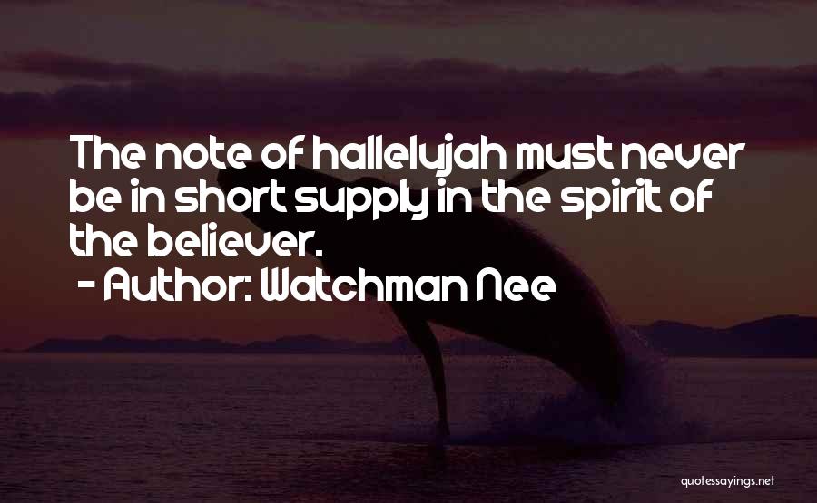 Hallelujah Quotes By Watchman Nee