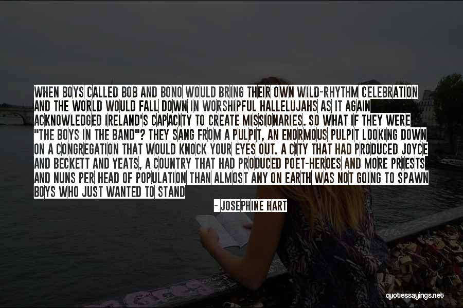 Hallelujahs Quotes By Josephine Hart Hallelujahs Quotes By Josephine Hart
