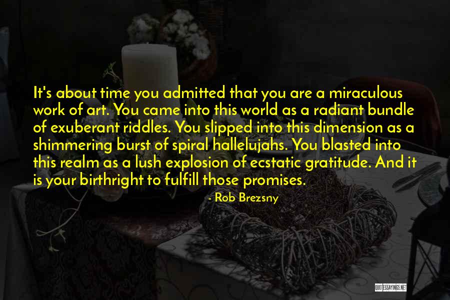 Hallelujahs Quotes By Rob Brezsny Hallelujahs Quotes By Rob Brezsny