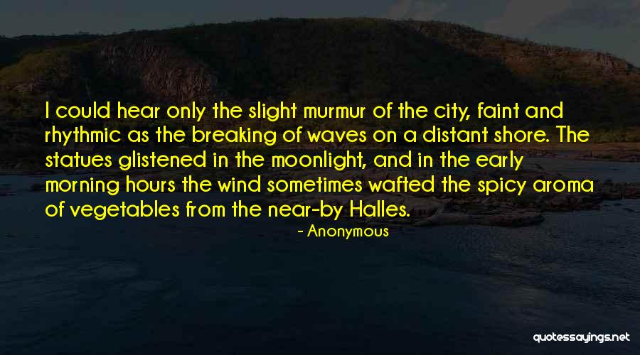 Halles Quotes By Anonymous Halles Quotes By Anonymous