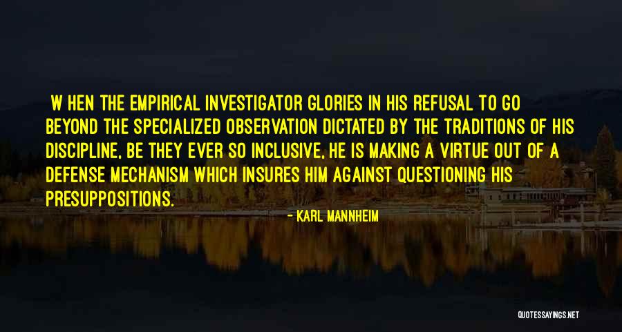 Halleux Charpente Quotes By Karl Mannheim