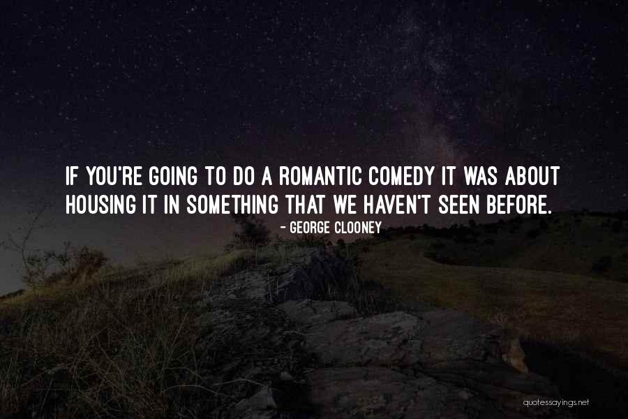 Halleux Saint Quotes By George Clooney Halleux Saint Quotes By George Clooney
