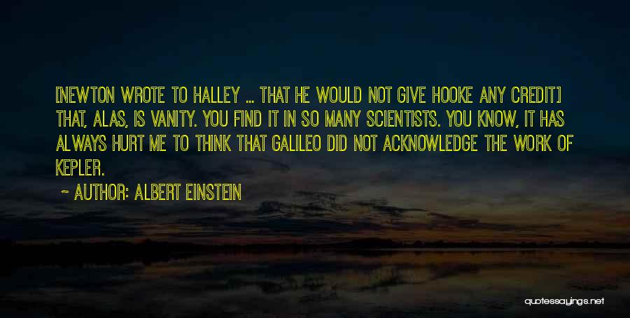 Halley Quotes By Albert Einstein