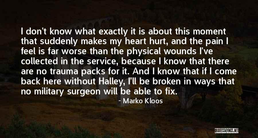 Halley Quotes By Marko Kloos