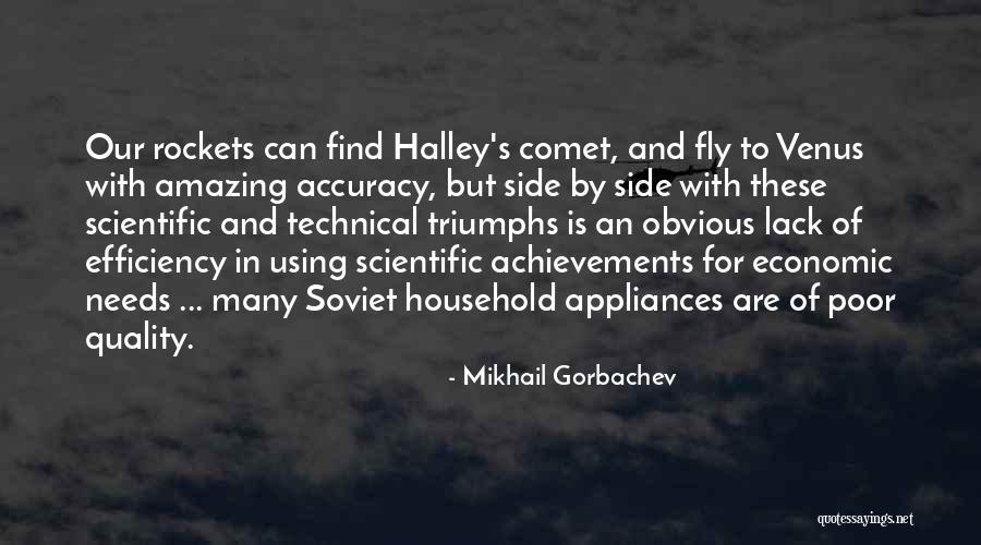 Halley Quotes By Mikhail Gorbachev