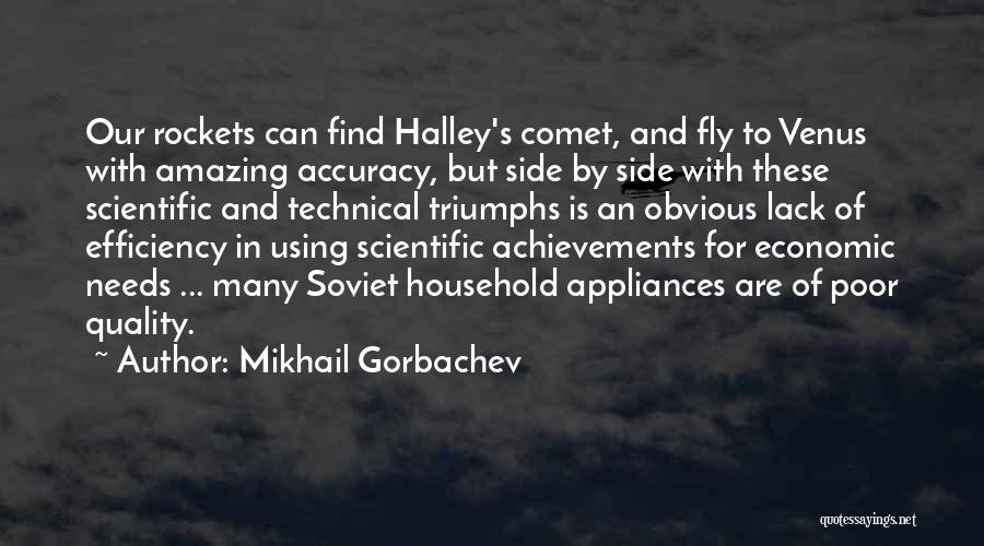 Halley's Comet Quotes By Mikhail Gorbachev