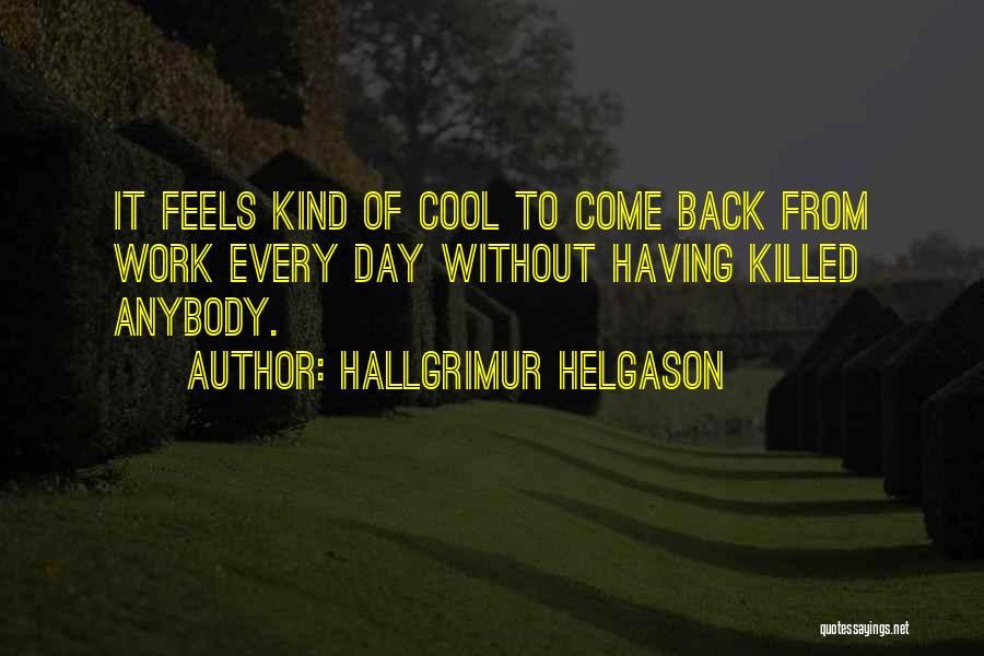 Hallgrimur Helgason Quotes 1797757