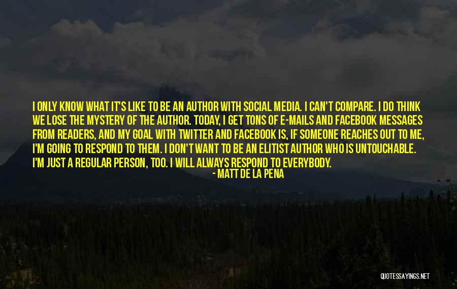Hallicinating Quotes By Matt De La Pena Hallicinating Quotes By Matt De La Pena