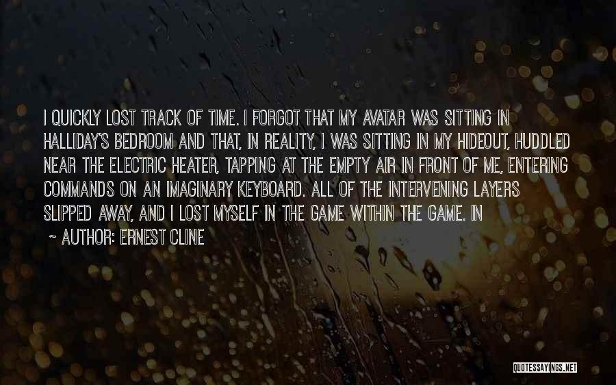 Halliday Quotes By Ernest Cline