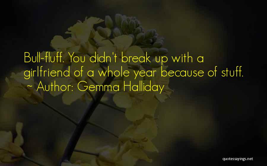 Halliday Quotes By Gemma Halliday