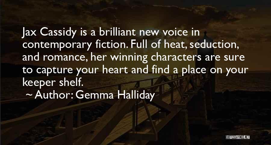 Halliday Quotes By Gemma Halliday