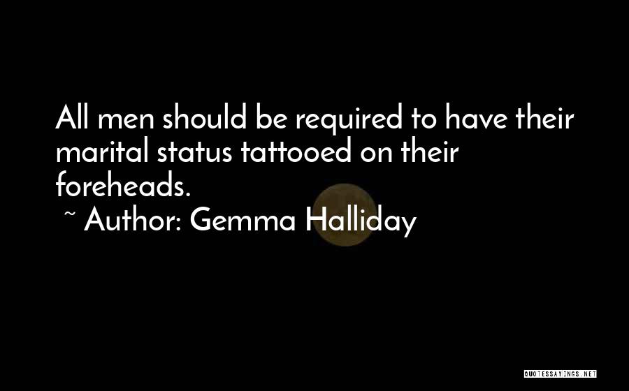 Halliday Quotes By Gemma Halliday