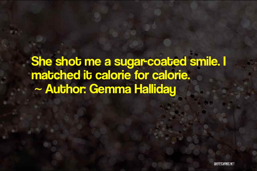 Halliday Quotes By Gemma Halliday