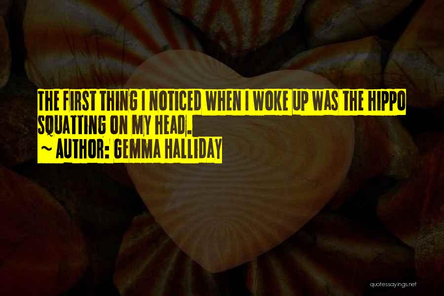 Halliday Quotes By Gemma Halliday