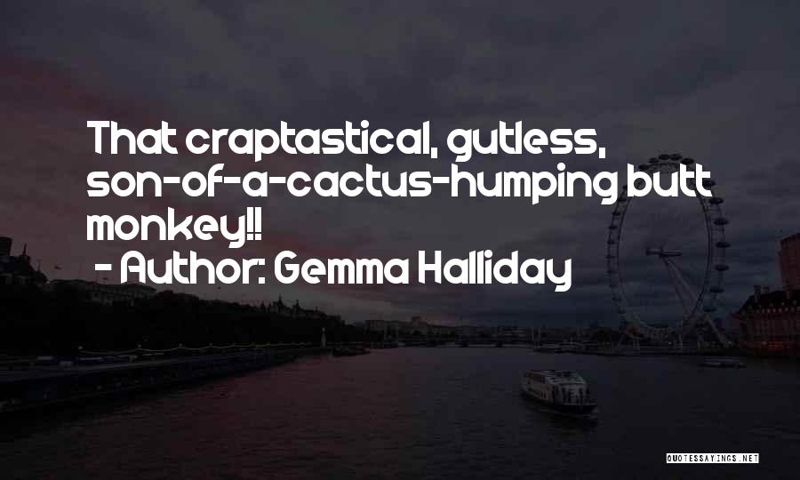 Halliday Quotes By Gemma Halliday