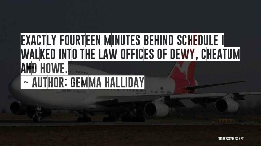 Halliday Quotes By Gemma Halliday