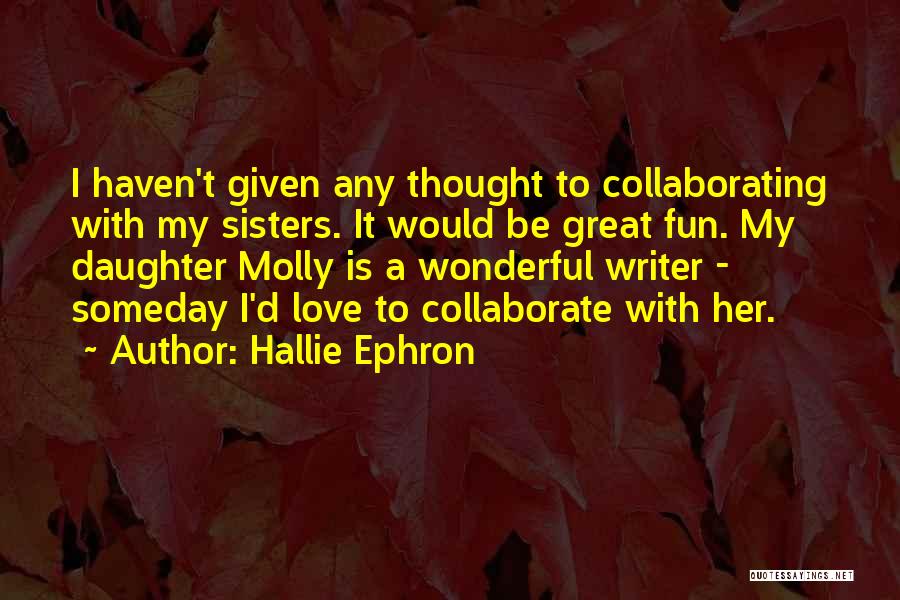 Hallie Ephron Quotes 536573