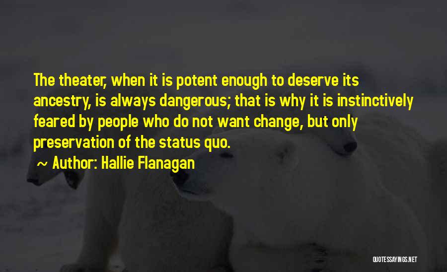 Hallie Flanagan Quotes 2185467