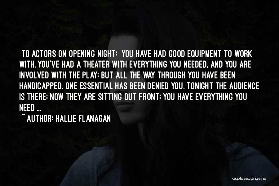 Hallie Flanagan Quotes 797596