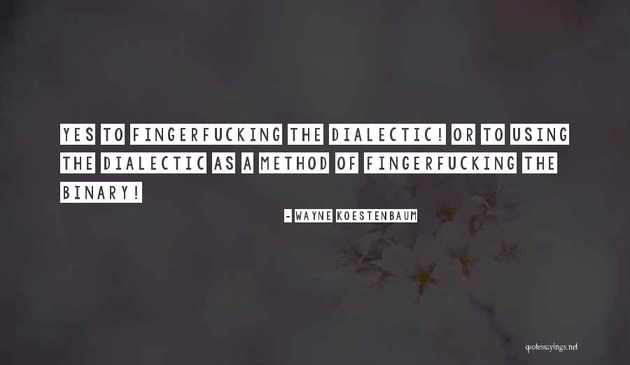 Hallikainen And Friends Quotes By Wayne Koestenbaum Hallikainen And Friends Quotes By Wayne Koestenbaum