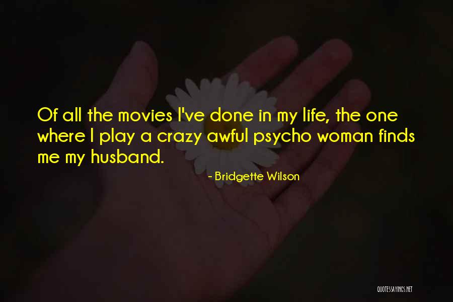 Hallisseys Quotes By Bridgette Wilson Hallisseys Quotes By Bridgette Wilson