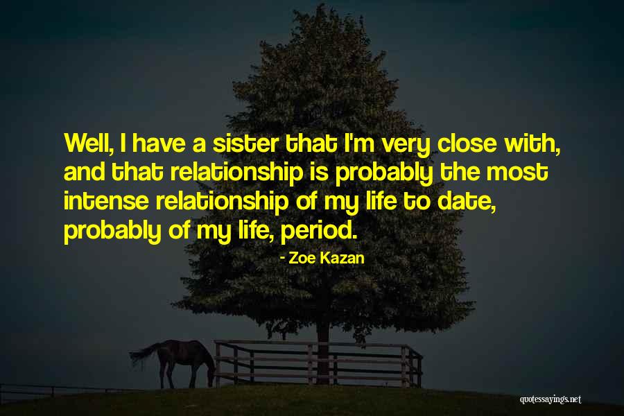 Halliwell Manor Quotes By Zoe Kazan Halliwell Manor Quotes By Zoe Kazan