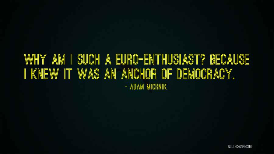 Hallmarked Teapot Quotes By Adam Michnik Hallmarked Teapot Quotes By Adam Michnik