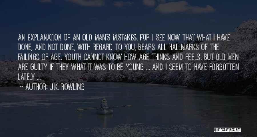 Hallmarks Of Aging Quotes By J.K. Rowling