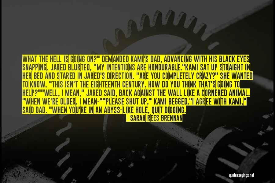 Hallmarq Standing Quotes By Sarah Rees Brennan Hallmarq Standing Quotes By Sarah Rees Brennan