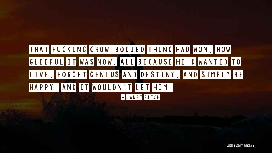 Hallonsylt Quotes By Janet Fitch Hallonsylt Quotes By Janet Fitch