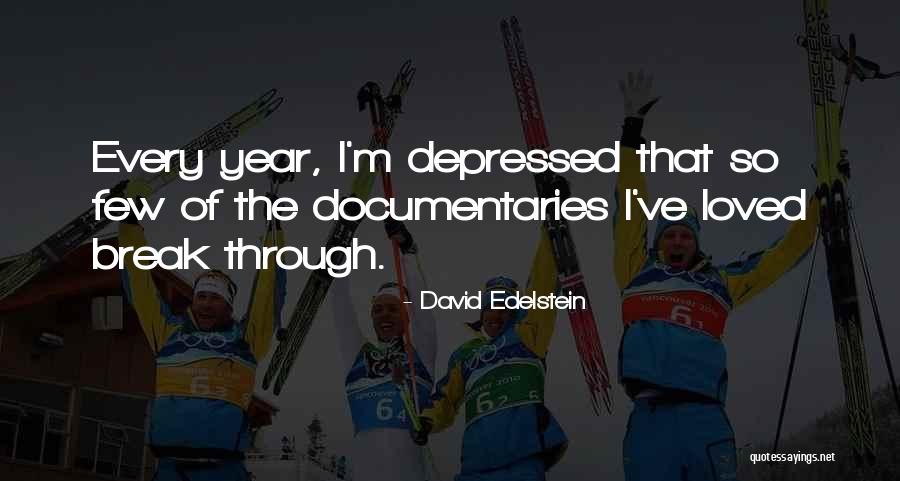 Halloranns Quotes By David Edelstein Halloranns Quotes By David Edelstein