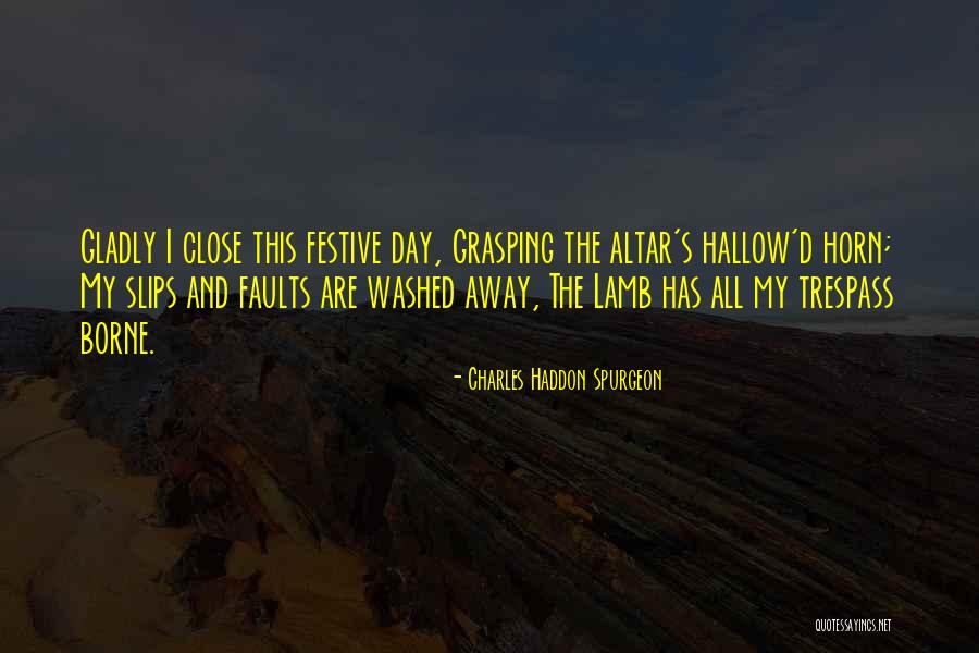 Hallow Quotes By Charles Haddon Spurgeon Hallow Quotes By Charles Haddon Spurgeon