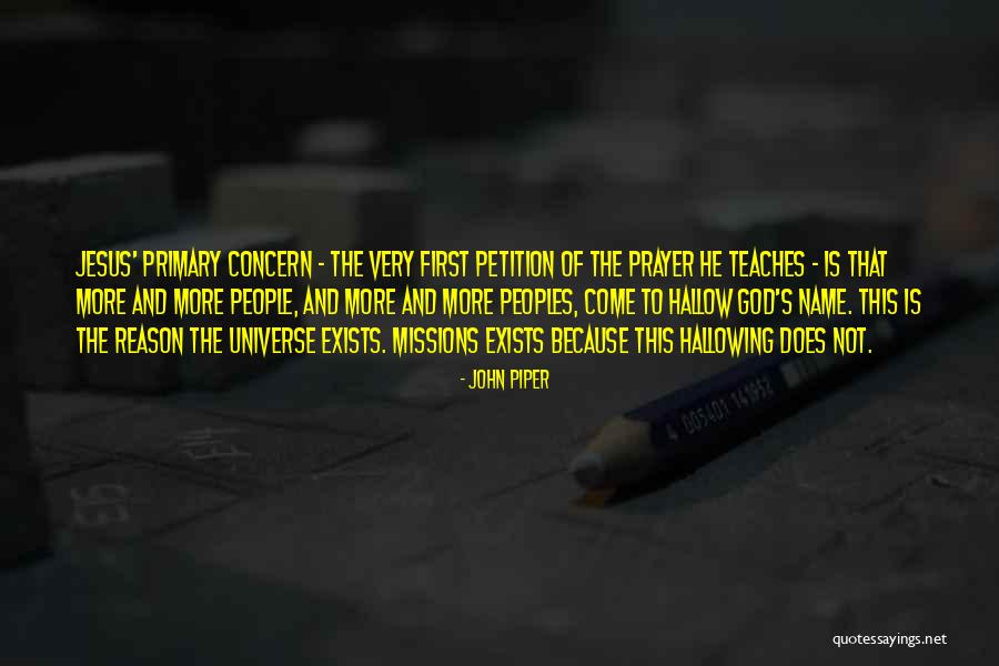 Hallow Quotes By John Piper Hallow Quotes By John Piper