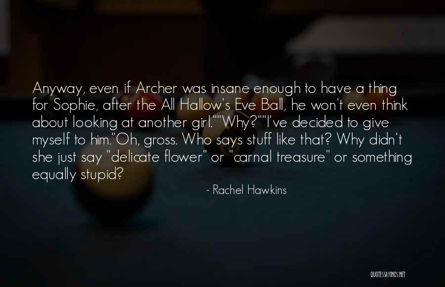 Hallow Quotes By Rachel Hawkins Hallow Quotes By Rachel Hawkins