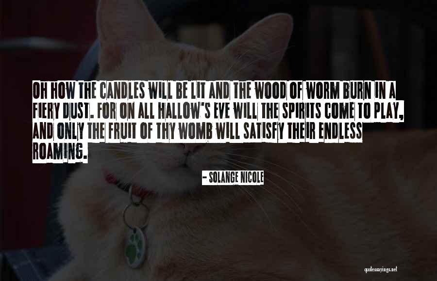 Hallow Quotes By Solange Nicole Hallow Quotes By Solange Nicole