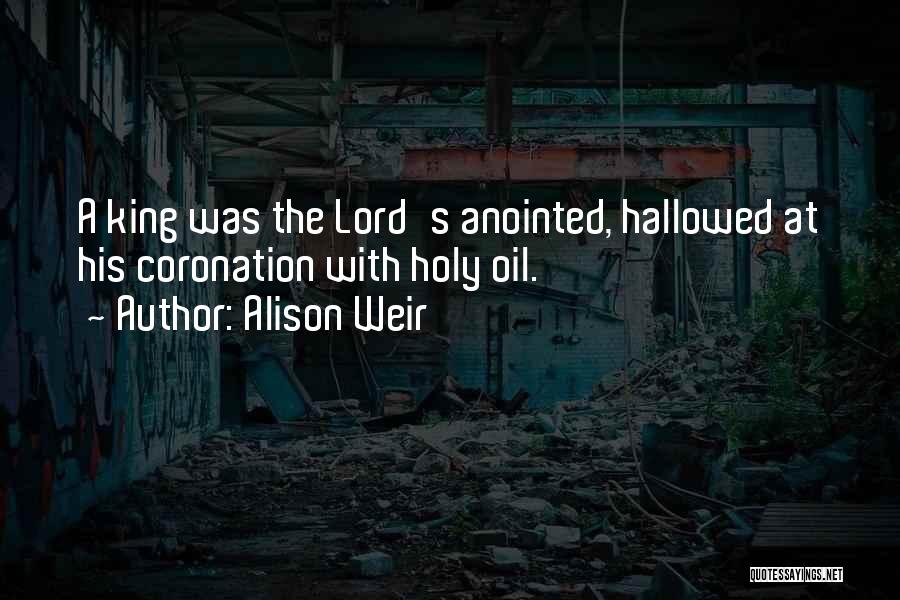 Hallowed Quotes By Alison Weir