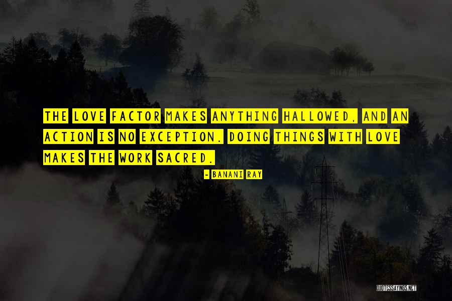 Hallowed Quotes By Banani Ray