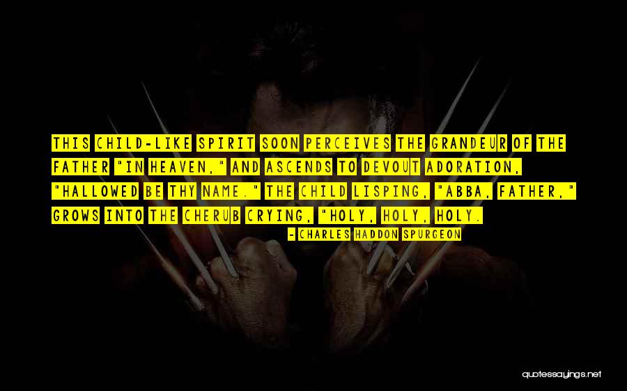 Hallowed Quotes By Charles Haddon Spurgeon
