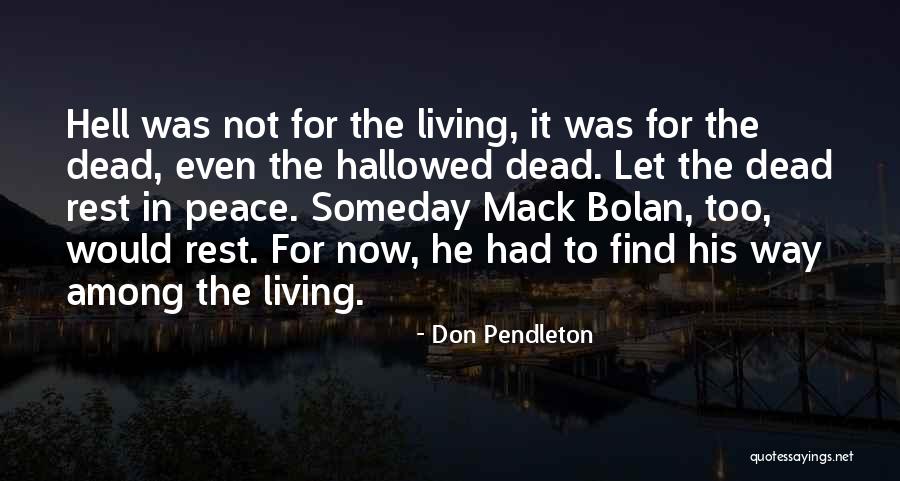 Hallowed Quotes By Don Pendleton