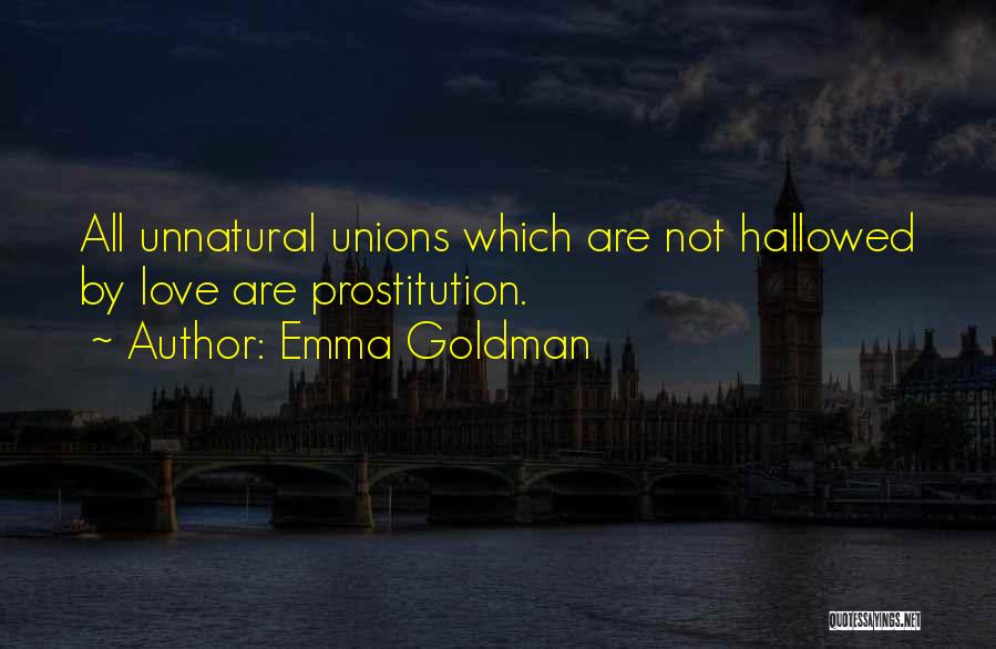 Hallowed Quotes By Emma Goldman