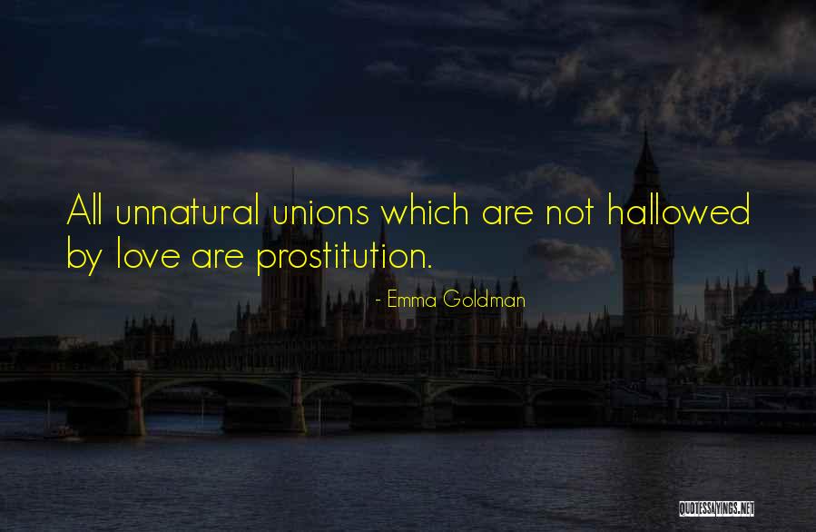 Hallowed Quotes By Emma Goldman