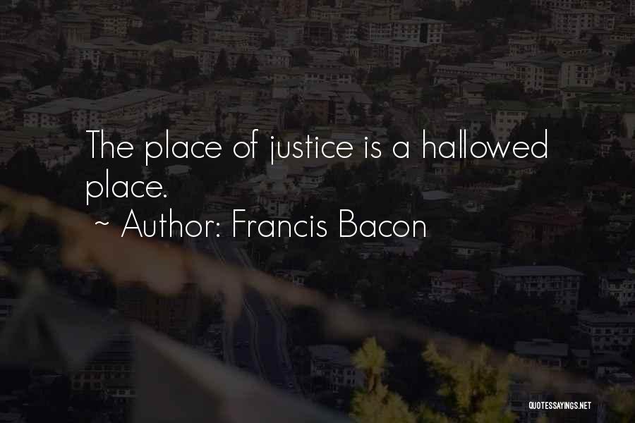 Hallowed Quotes By Francis Bacon