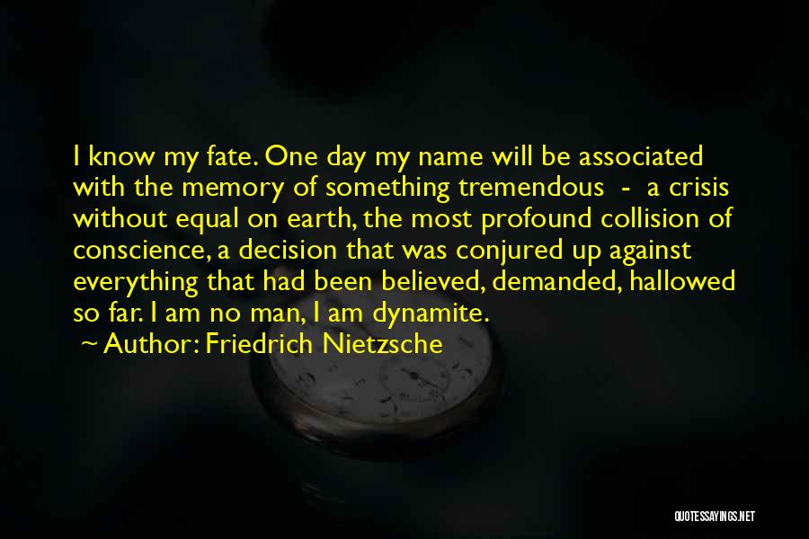 Hallowed Quotes By Friedrich Nietzsche