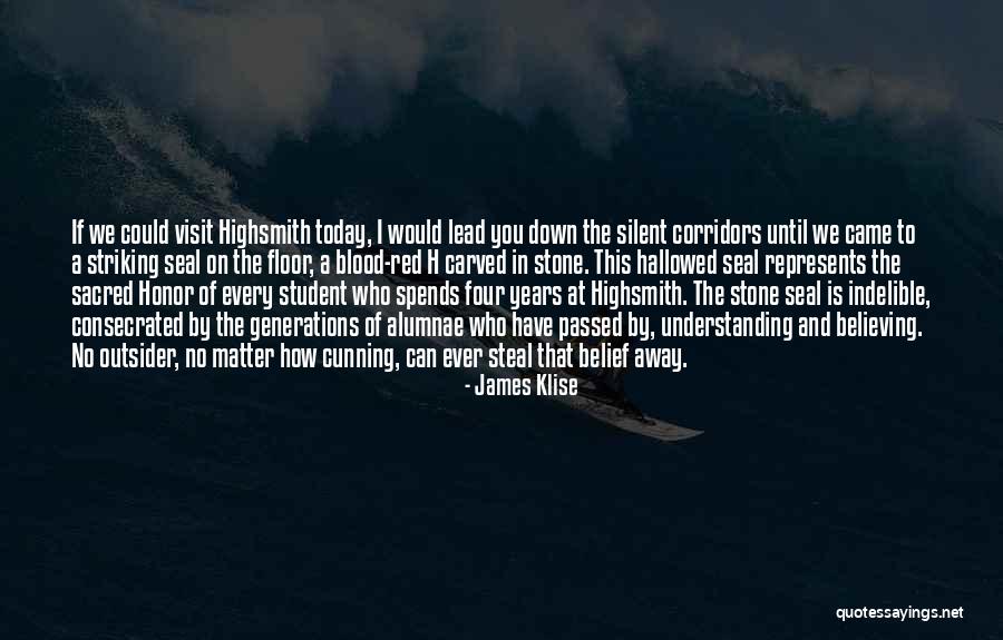 Hallowed Quotes By James Klise