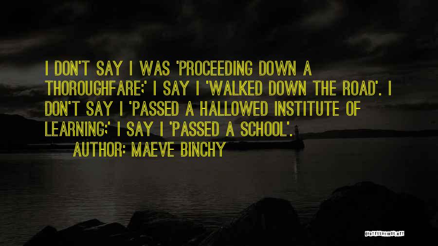 Hallowed Quotes By Maeve Binchy