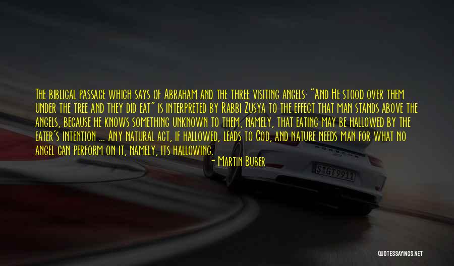 Hallowed Quotes By Martin Buber