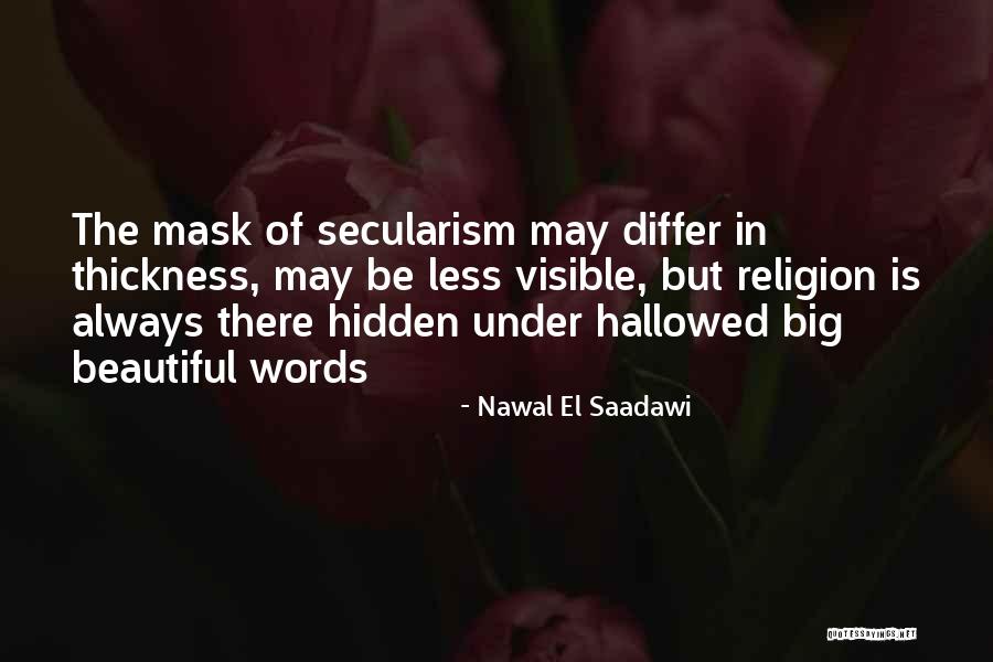 Hallowed Quotes By Nawal El Saadawi