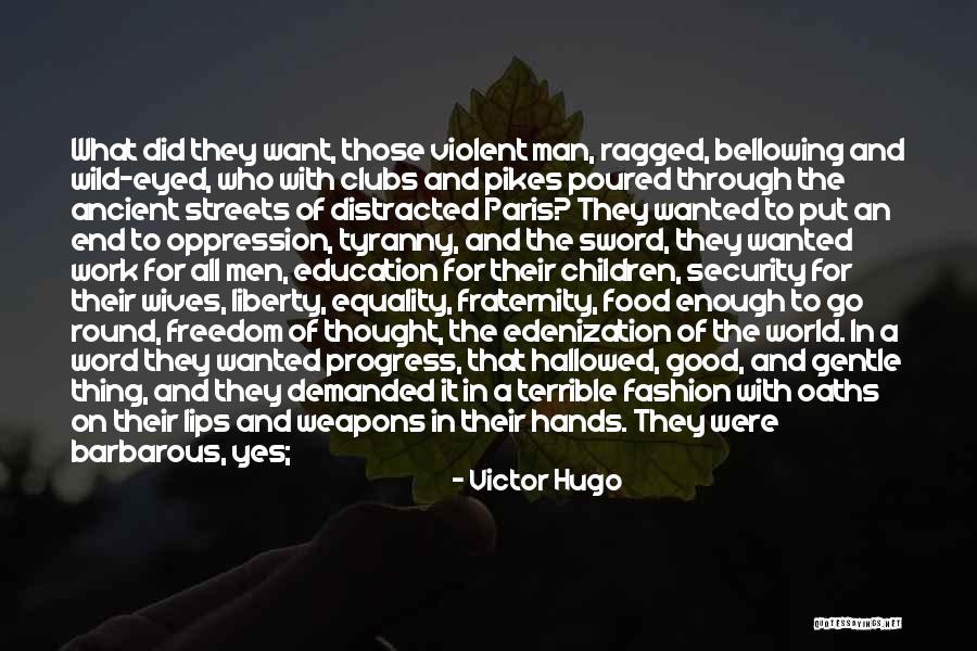 Hallowed Quotes By Victor Hugo